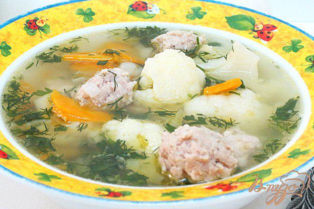 фото рецепта: Суп из фрикаделек и цветной капусты