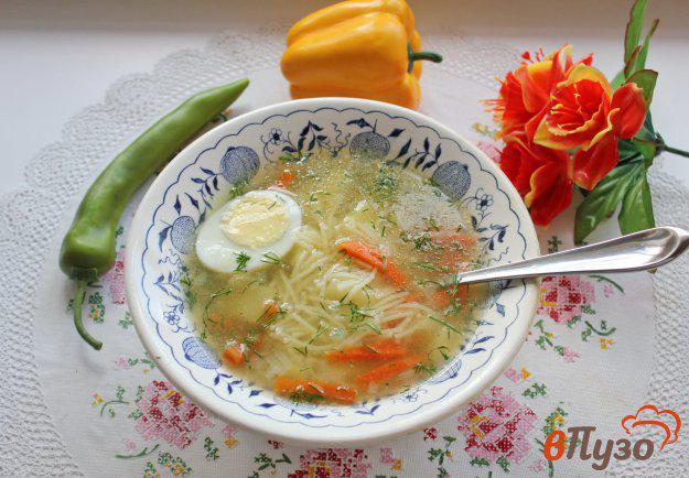 фото рецепта: Куриный суп с вермишелью и яйцом